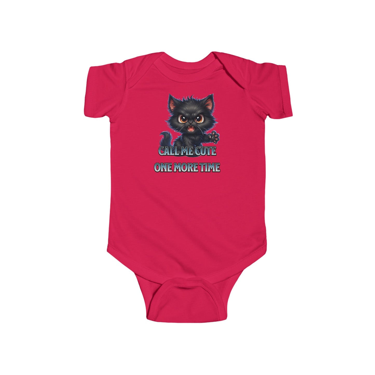 "Call me cute one more time" - Infant Fine Jersey Bodysuit