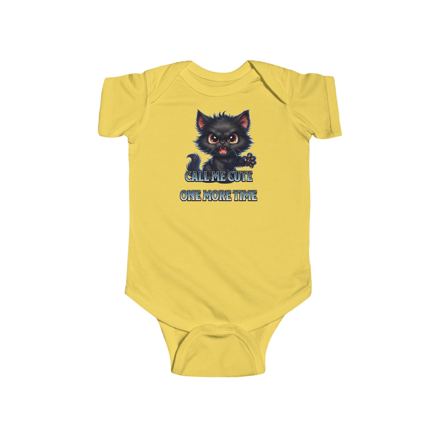 "Call me cute one more time" - Infant Fine Jersey Bodysuit