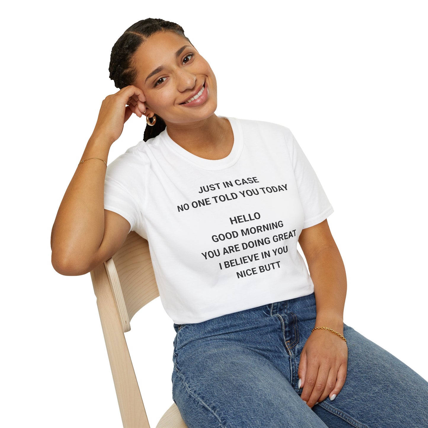 Motivational Quote T-Shirt - Just in Case You Need a Boost!