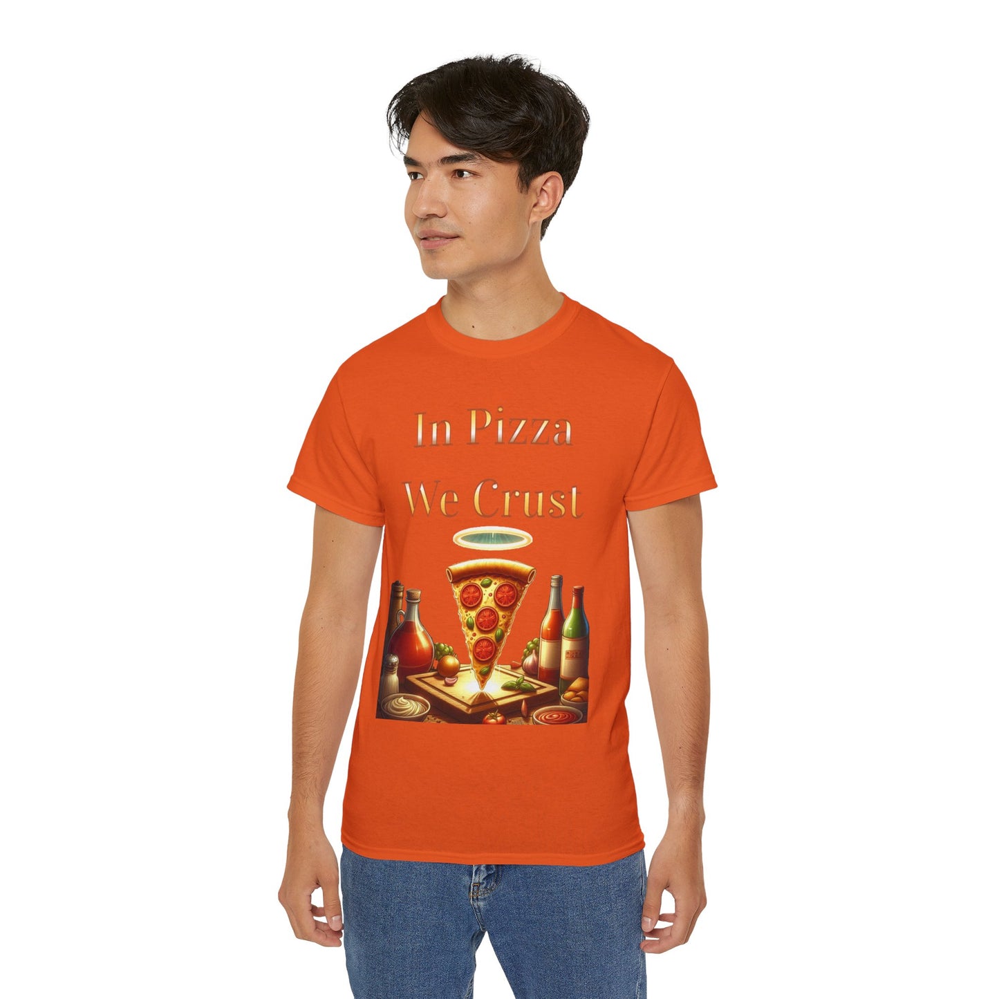 "In Pizza We Crust" - Unisex Ultra Cotton Tee