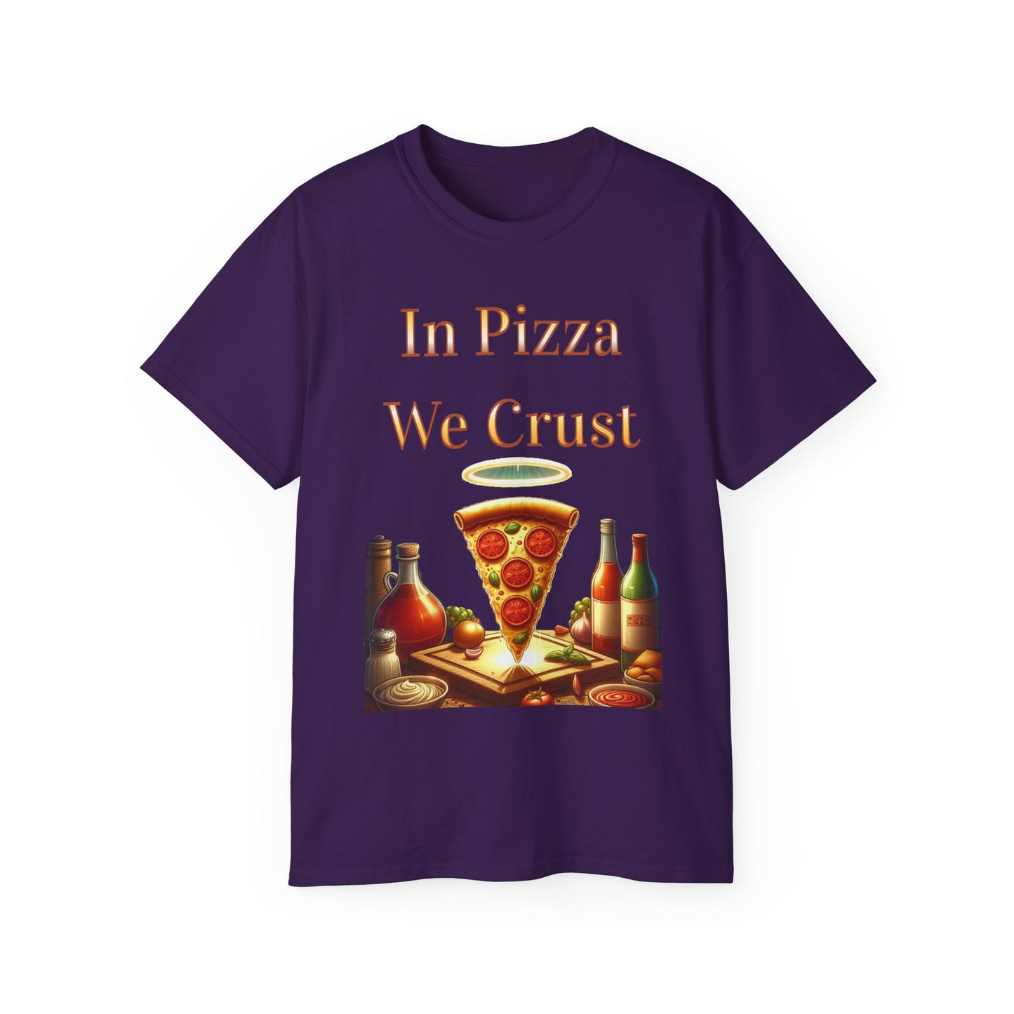 "In Pizza We Crust" - Unisex Ultra Cotton Tee