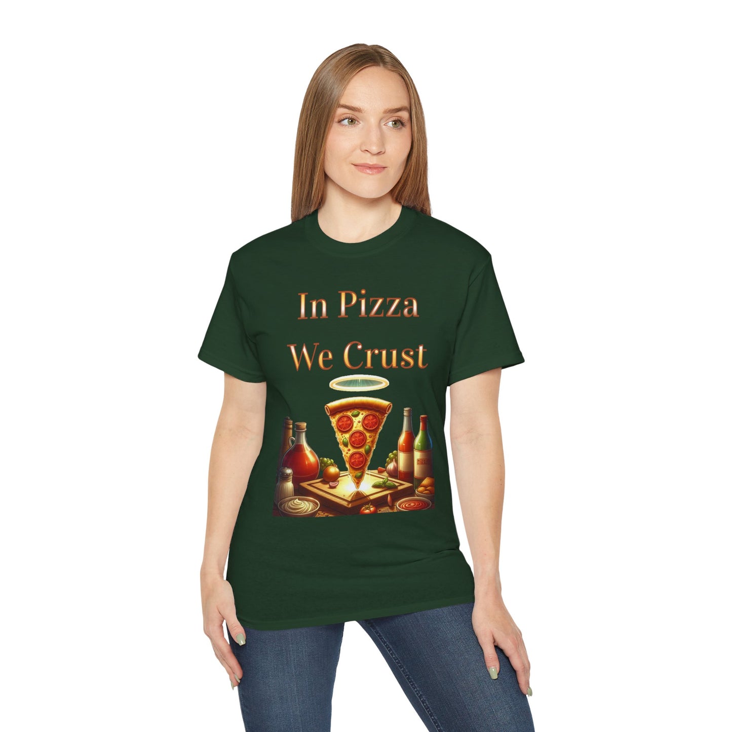 "In Pizza We Crust" - Unisex Ultra Cotton Tee
