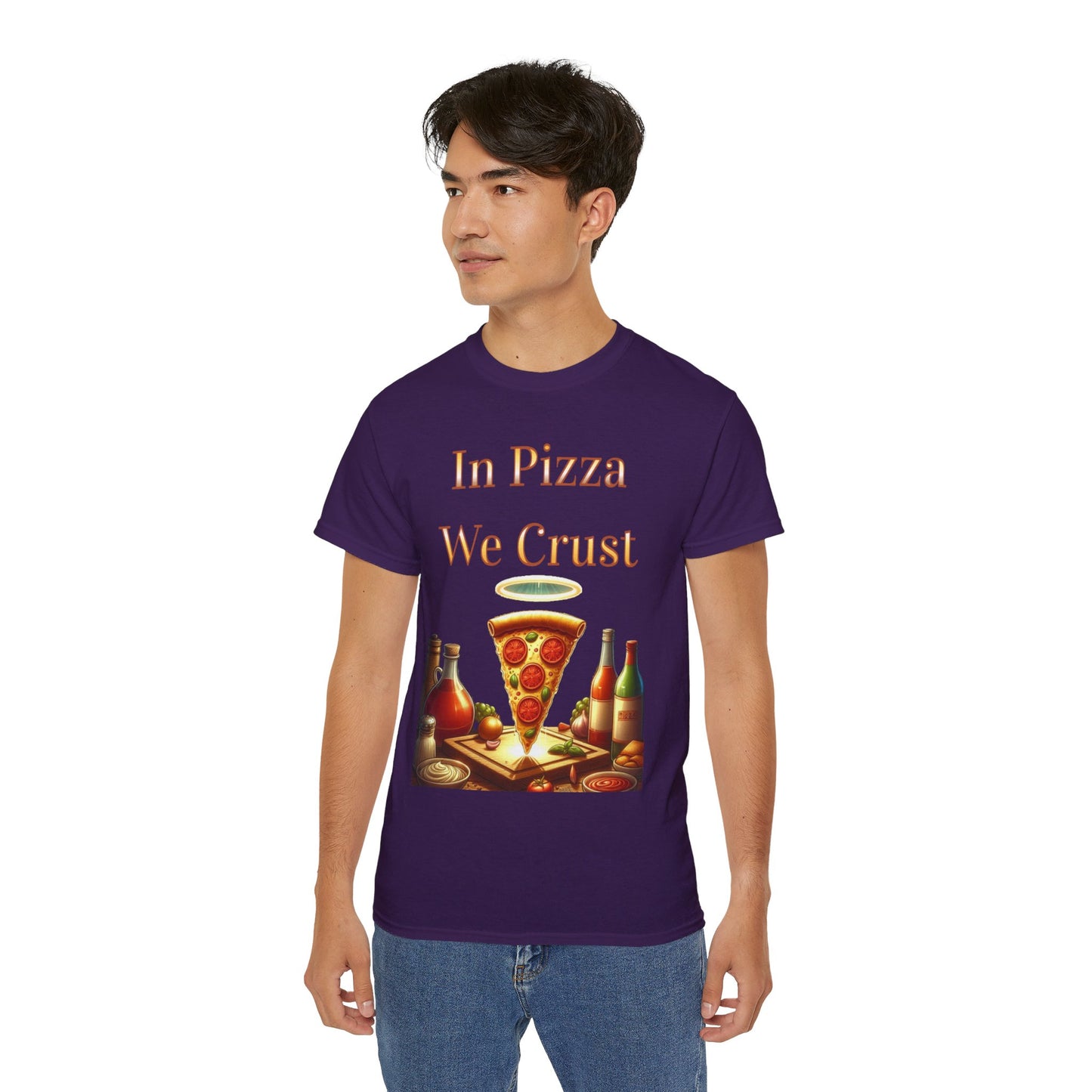 "In Pizza We Crust" - Unisex Ultra Cotton Tee