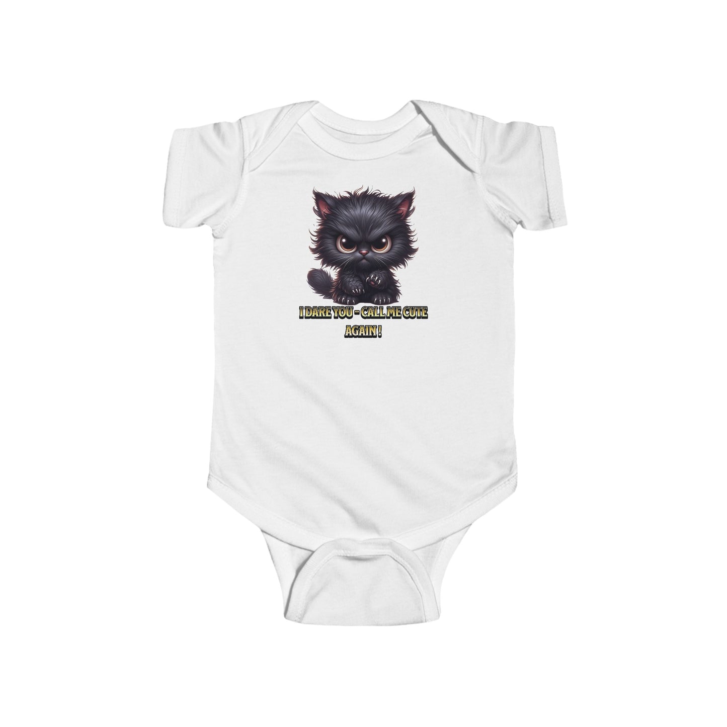 "I dare you - call me cute again!" - Infant Fine Jersey Bodysuit