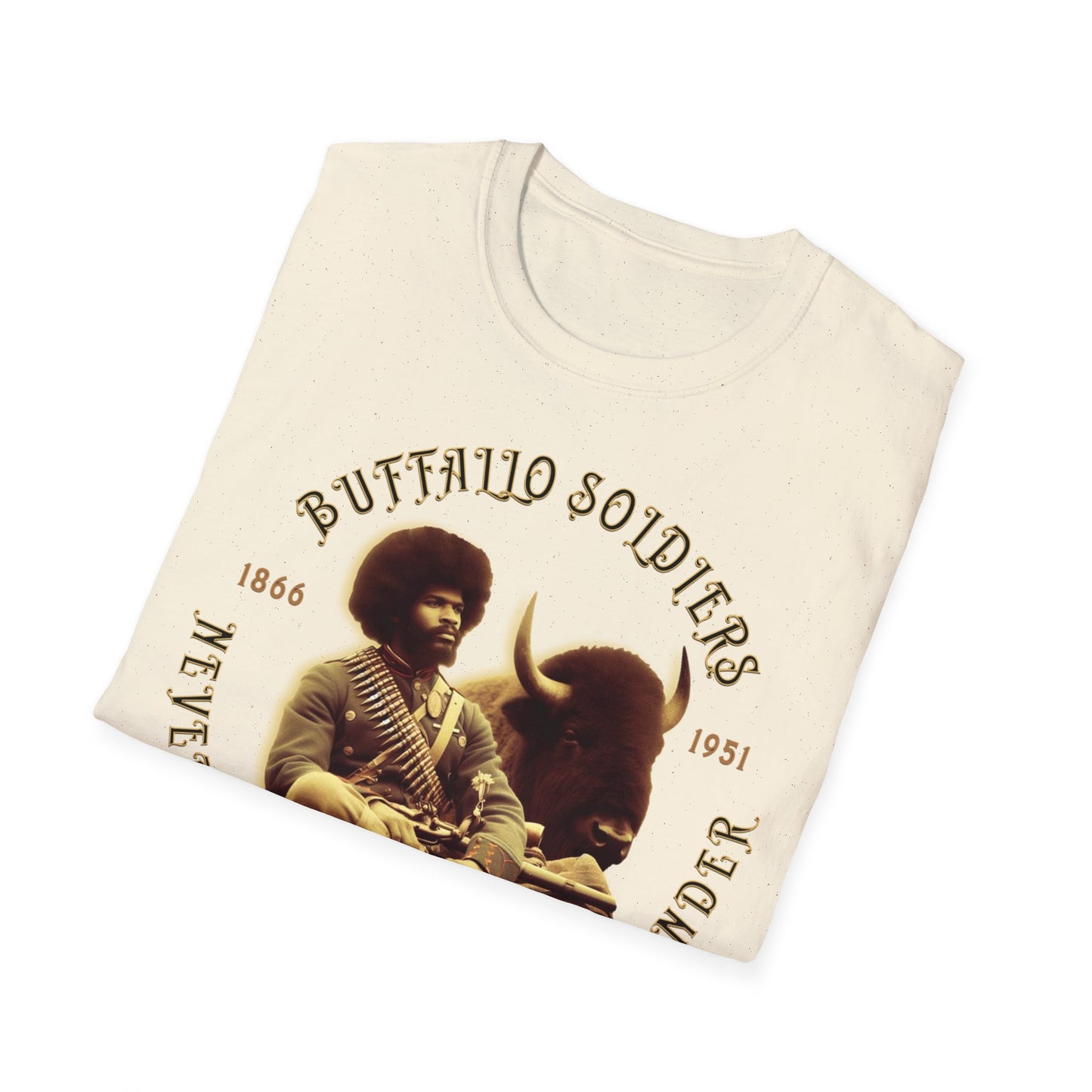 "Buffalo Soldier - Never Forget - Never Surrender" - Unisex Softstyle T-Shirt