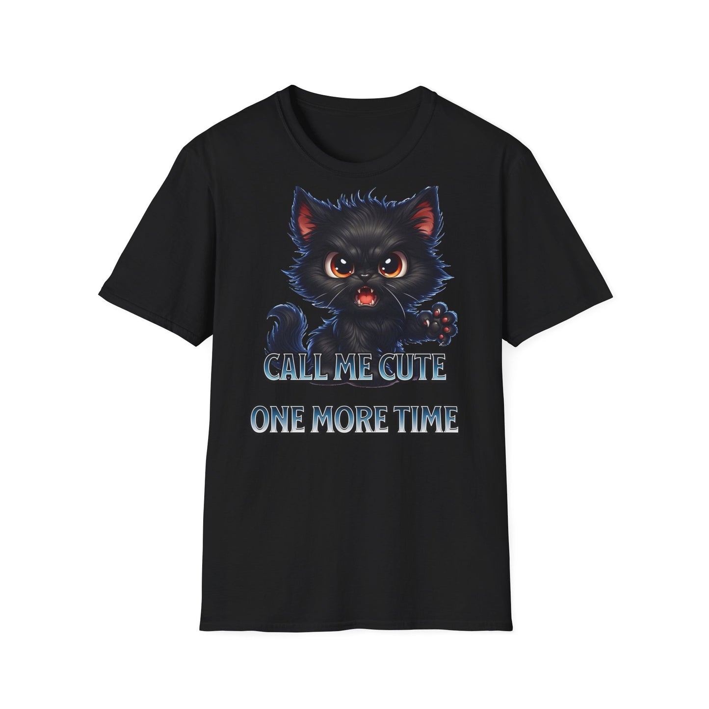 "Call me cute one more time" - Unisex Softstyle T-Shirt