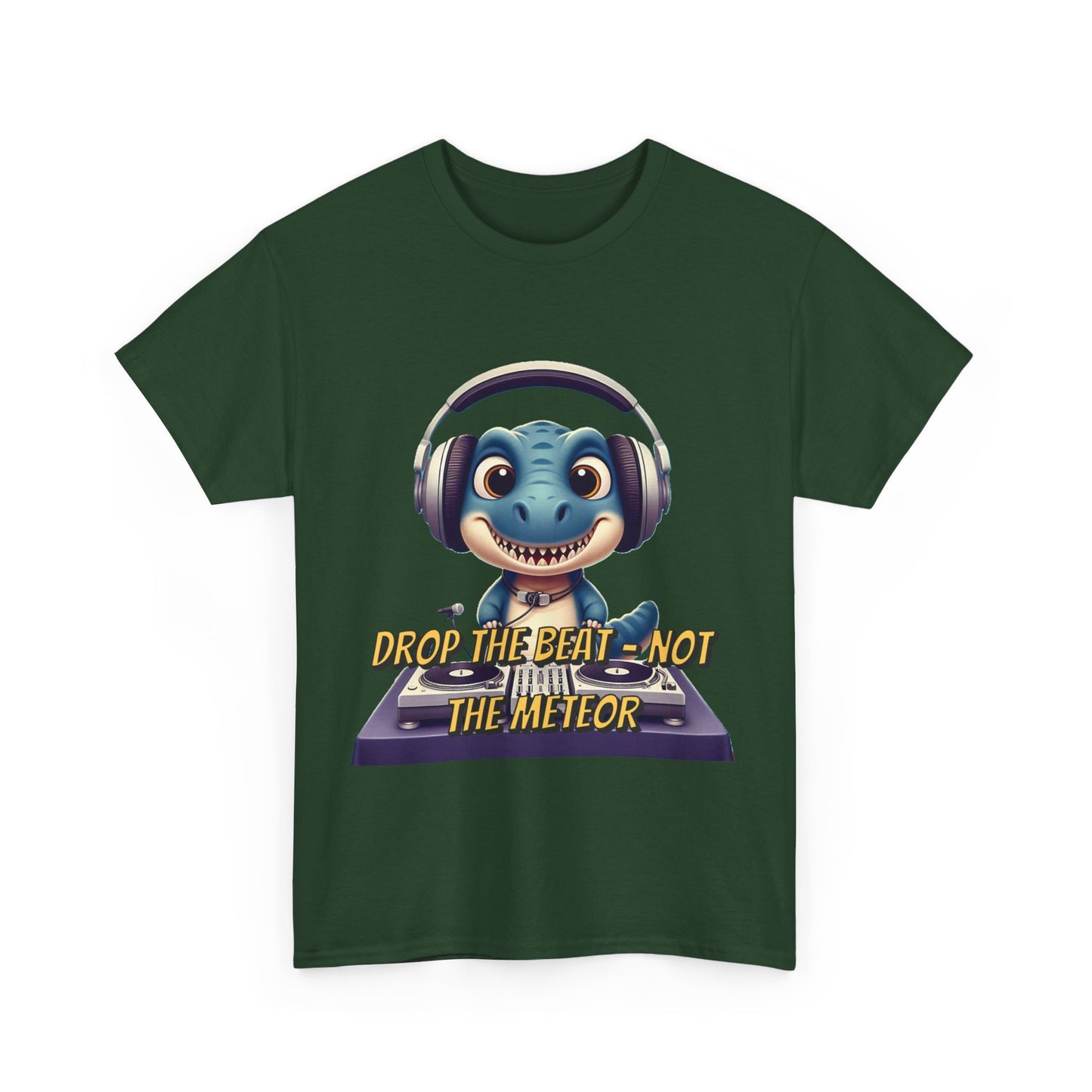 "Drop the Beat, Not the Meteor" Dinosaur DJ , Unisex Heavy Cotton Tee