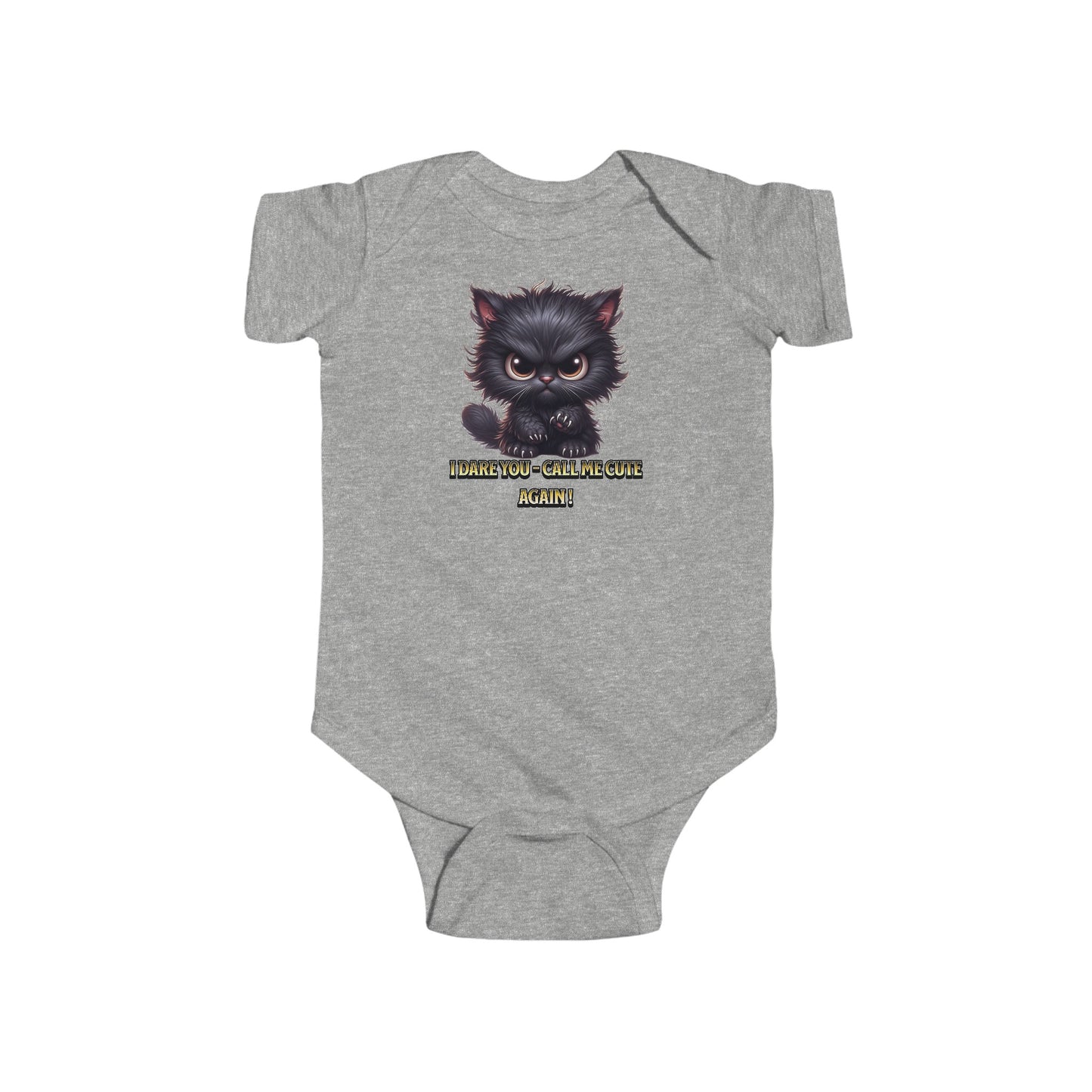 "I dare you - call me cute again!" - Infant Fine Jersey Bodysuit