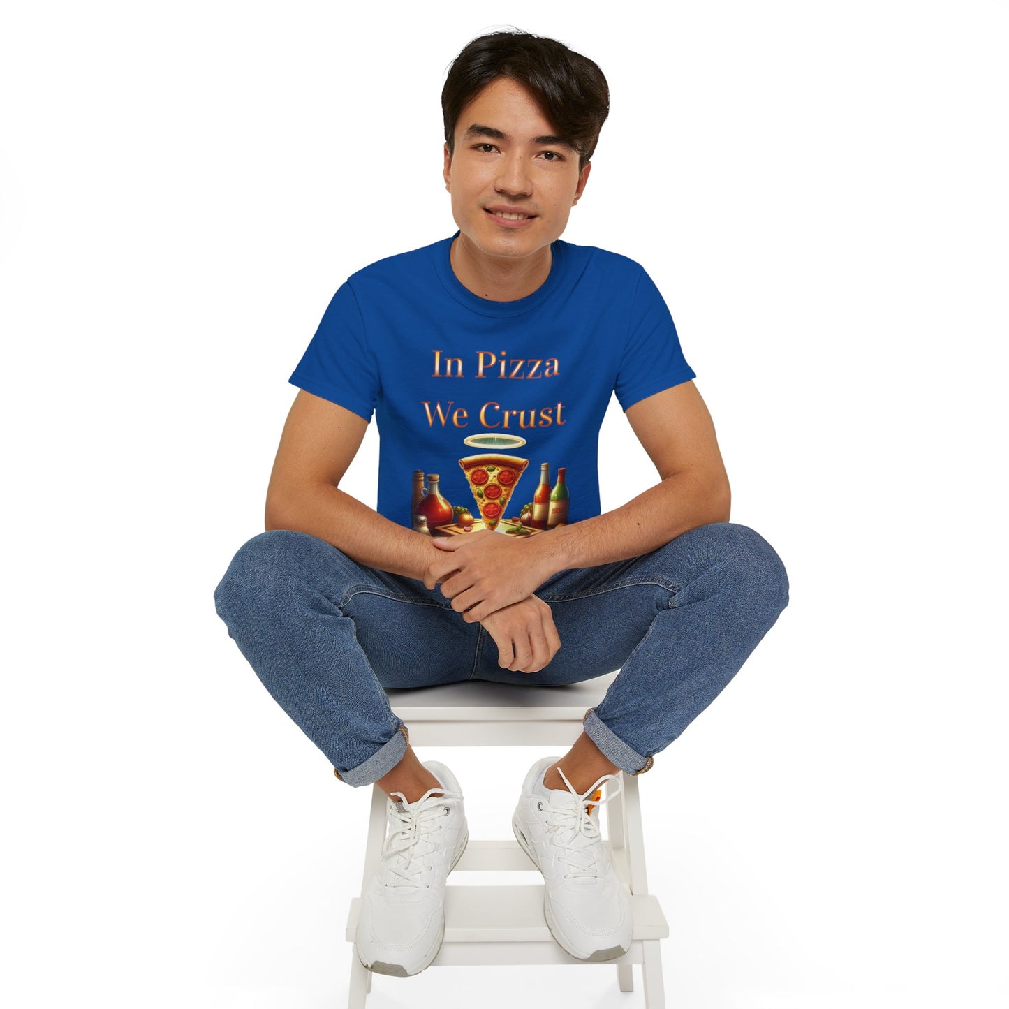 "In Pizza We Crust"  - Unisex Ultra Cotton Tee