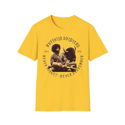 "Buffalo Soldier - Never Forget - Never Surrender" - Unisex Softstyle T-Shirt