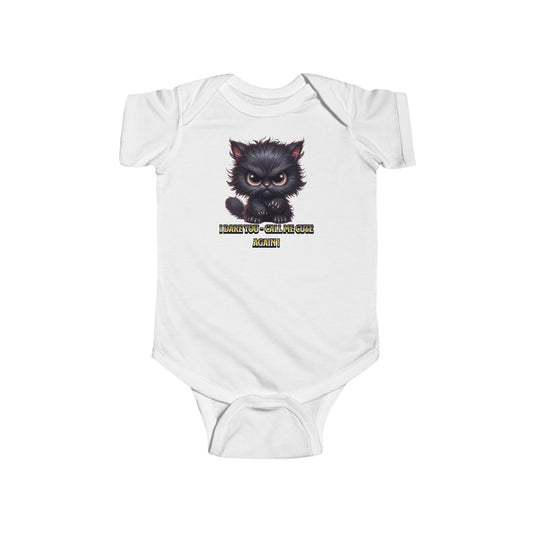 "I dare you - call me cute again!" - Infant Fine Jersey Bodysuit